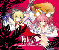 Fate/EXTRA CCC Original Soundtrack [reissue] & Fate/EXTELLA Original Soundtrack