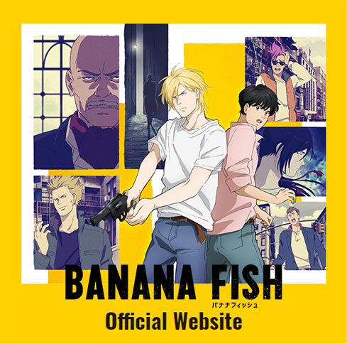 TVアニメ「BANANA FISH」公式サイト