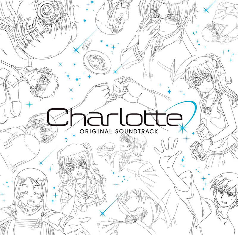 TVアニメ「Charlotte」 Original Soundtrack