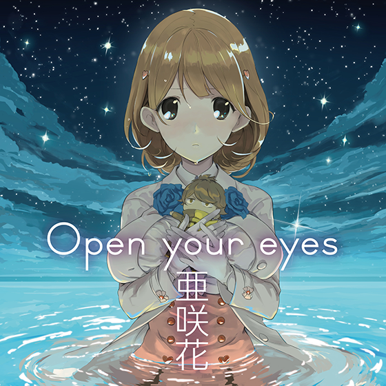 亜咲花「Open your eyes」